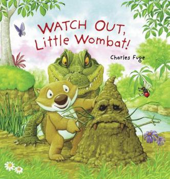 Watch Out, Little Wombat! - Book  of the Little Wombat