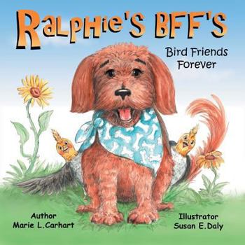 Paperback Ralphie'S Bff'S . . . Bird Friends Forever Book