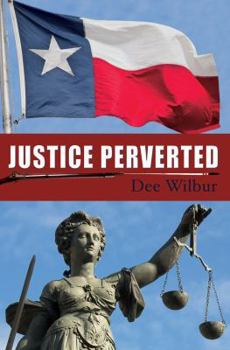 Paperback Justice Perverted Book