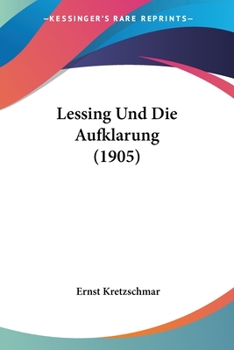 Paperback Lessing Und Die Aufklarung (1905) [German] Book