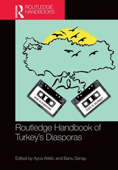 Paperback Routledge Handbook of Turkey's Diasporas Book