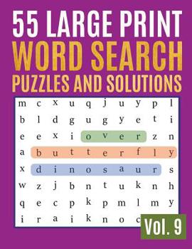 Paperback 55 Large Print Word Search Puzzles And Solutions: Activity Book for Adults and kids Large Print Word Search Puzzles to Keep Your Child Entertained for [Large Print] Book