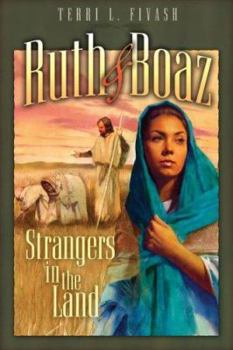 Paperback Ruth and Boaz: Strangers in the Land Book