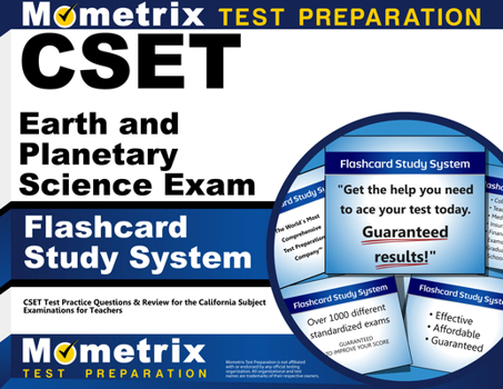 Misc. CSET Earth and Planetary Science Exam Flashcard Study System: CSET Test Practice Questions & Review for the California Subject Examinations for Teache Book