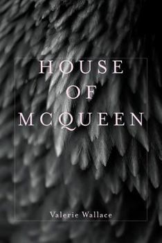 House of McQueen (Four Way Books Intro Prize in Poetry)