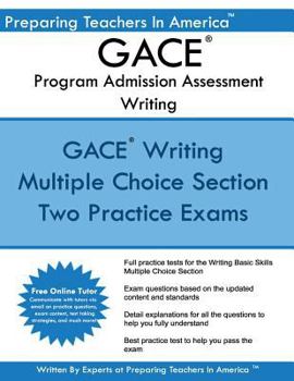 Paperback GACE Writing Program Admission Assessment: GACE Basic Skills Exam -Writing 202 Program Admission Assessment Book