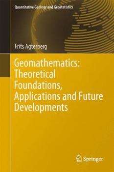 Hardcover Geomathematics: Theoretical Foundations, Applications and Future Developments Book