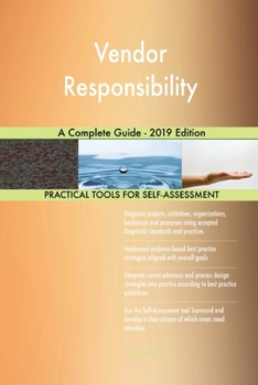 Paperback Vendor Responsibility A Complete Guide - 2019 Edition Book