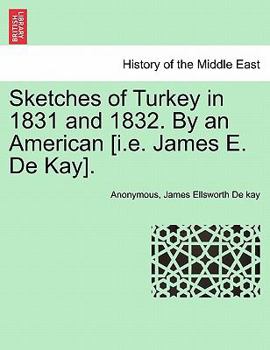 Sketches of Turkey in 1831 and 1832