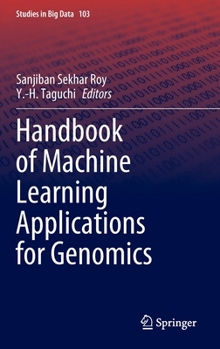 Hardcover Handbook of Machine Learning Applications for Genomics Book