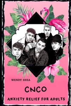 Paperback CNCO Anxiety Relief for Adults: Effective Stress Relief and Anxiety Therapy Coloring Book