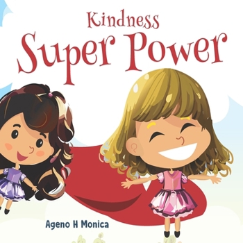 Paperback Kindness Superpower: Building Character through Kindness Book