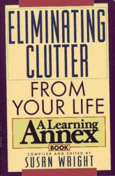 Paperback Eliminating Clutter from Your Life Book