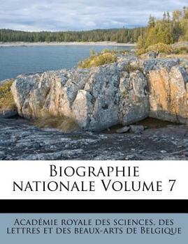 Paperback Biographie nationale Volume 7 [French] Book