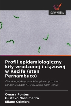 Profil epidemiologiczny kily wrodzonej i ciazowej w Recife (stan Pernambuco) (Polish Edition)
