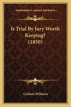 Paperback Is Trial By Jury Worth Keeping? (1850) Book