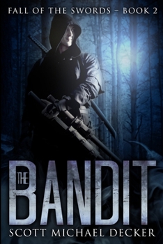 The Bandit: Large Print Edition - Book #2 of the Fall of the Swords