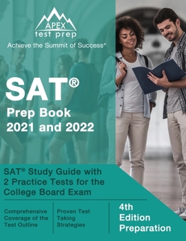 Paperback SAT Prep Book 2021 and 2022: SAT Study Guide with 2 Practice Tests for the College Board Exam [4th Edition Preparation] Book