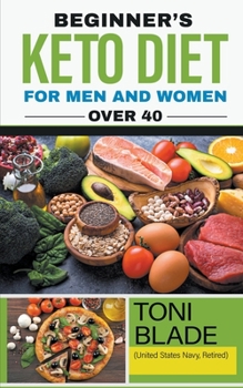 Paperback Beginner's Keto Diet for Men and Women Over 40 Book