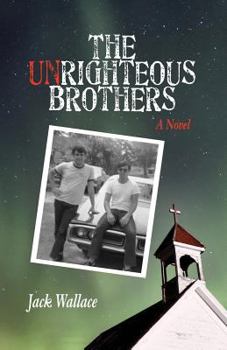 Paperback The Unrighteous Brothers Book