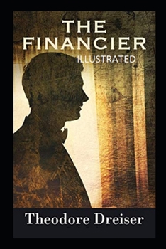 Paperback The Financier Illustrated Book