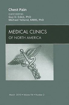 Hardcover Chest Pain, an Issue of Medical Clinics of North America: Volume 94-2 Book