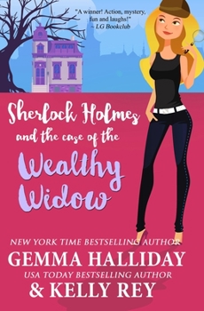 Sherlock Holmes and the Case of the Wealthy Widow - Book #3 of the Marty Hudson Mystery