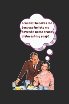 Paperback I Can Tell He Loves Me: Journal / Notebook Book