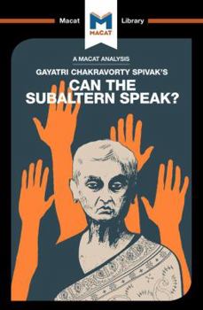 Paperback An Analysis of Gayatri Chakravorty Spivak's Can the Subaltern Speak? Book