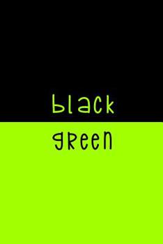 Paperback Black. Green.: College Ruled Notebook: Color Block Book