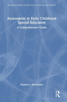 Hardcover Assessment in Early Childhood Special Education: A Comprehensive Guide Book