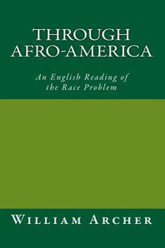 Through Afro-America, an English Reading of the Race Problem
