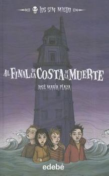 Al final de la costa de la muerte - Book #7 of the Los sin miedo