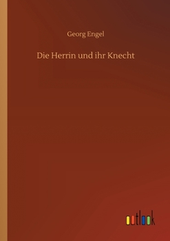 Paperback Die Herrin und ihr Knecht [German] Book