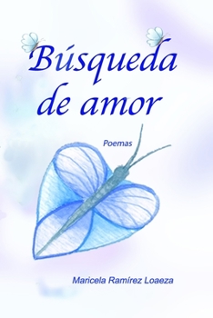 Paperback Búsqueda de amor: Poemas [Spanish] Book