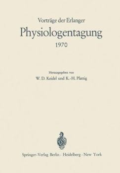 Paperback Vorträge Der Erlanger Physiologentagung 1970 [German] Book