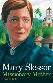 Paperback Mary Slessor: Missionary Mother Book