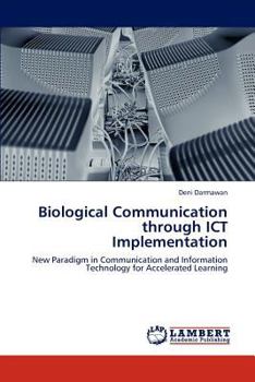 Paperback Biological Communication Through Ict Implementation Book