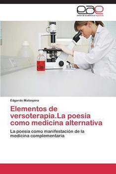 Paperback Elementos de Versoterapia.La Poesia Como Medicina Alternativa [Spanish] Book