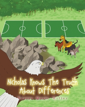 Paperback Nicholas Knows the Truth about Differences Book