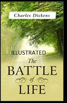 Paperback The Battle of Life Illustrated Book