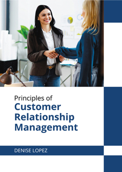 Hardcover Principles of Customer Relationship Management Book