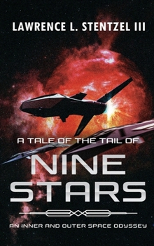 A Tale of the Tail of Nine Stars
