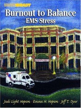 Paperback Burnout to Balance: EMS Stress Book