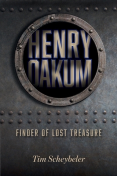 Paperback Henry Oakum: Finder of Lost Treasure Book