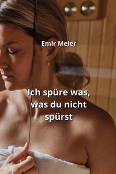 Paperback Ich spüre was, was du nicht spürst [German] Book