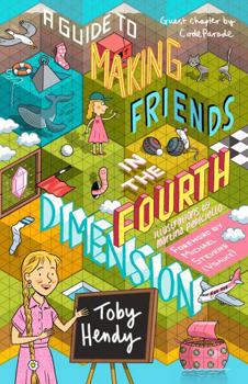 Paperback A Guide to Making Friends in the Fourth Dimension Book