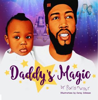 Paperback Daddy's Magic Book