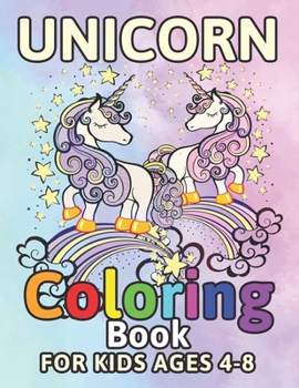 Paperback Unicorn Coloring Book for Kids Ages 4-8: Adorable Unicorns Book