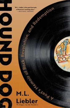 Paperback Hound Dog: A Poet's Memoir of Rock, Revolution, and Redemption Book